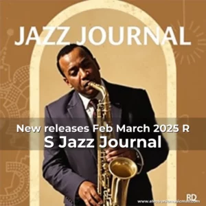Artistic representation for New releases Feb March 2025 R S Jazz Journal